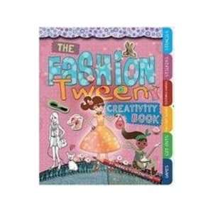  The Fashion Tween Creativity Book (9780764147807) Andrea 