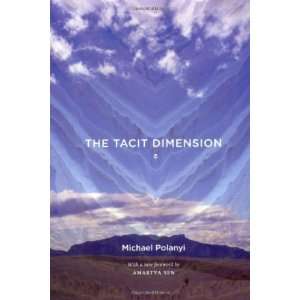  The Tacit Dimension [Paperback] Michael Polanyi Books