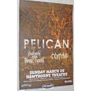  Pelican Poster   09 Concert Flyer   Wolves in the Throne 