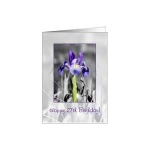  Selectively colored blue iris   Happy 27th Birthday Card 