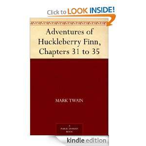   Finn, Chapters 31 to 35 Mark Twain  Kindle Store