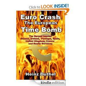 Euro Crash. The European Time Bomb. Heinz Duthel  Kindle 