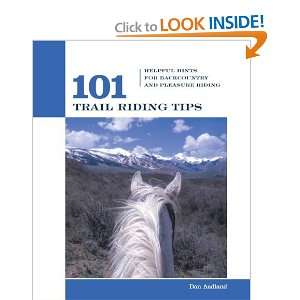  Trail Riding Tips Helpful Hints for Backcountry and Pleasure Riding 