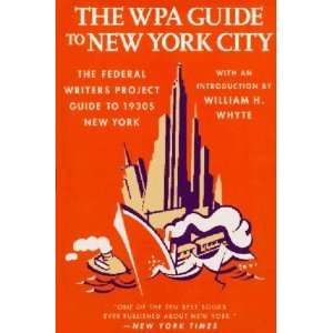 to New York City The Federal Writers Project Guide to 1930s New York 