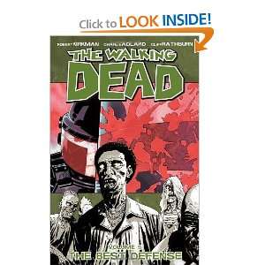  The Walking Dead, Vol. 5 The Best Defense Robert Kirkman 