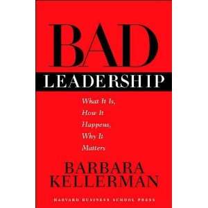   Bad Leadership(Bad Leadership[Hardcover])2004  N/A  Books