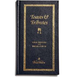 Brooks Brothers A Gentlemans Guide To Toasts and Tributes By John 