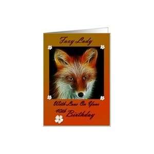  Birthday  40th / For Her / Foxy Lady Card Toys & Games