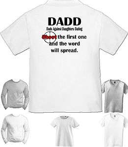DADD DADS AGAINST DAUGHTERS DATING HUMOURUS ADULT T SHIRT WHITE GREY 