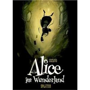 Alice im Wunderland  David Chauvelle, Xavier Collette 