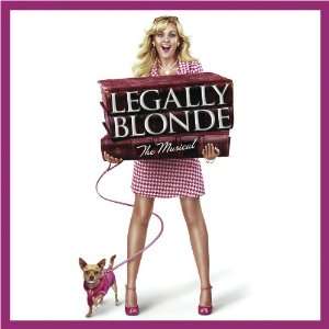 Legally Blonde   The Musical Original Cast Recording  
