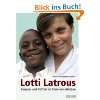 Lotti, La Blanche Als Weiße in den Elendsvierteln Westafrikas 
