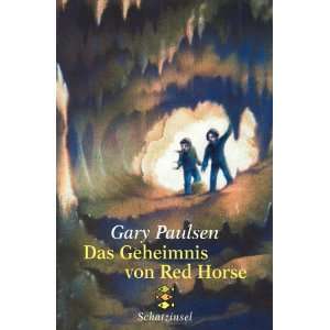 Das Geheimnis von Red Horse  Gary Paulsen Bücher