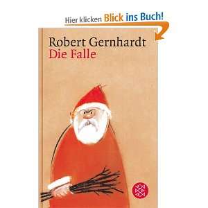 Die Falle Eine Weihnachtsgeschichte  Robert Gernhardt 