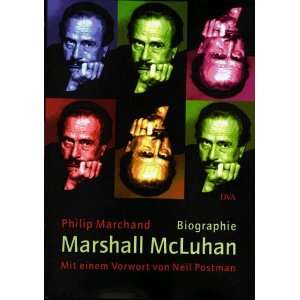 Marshall McLuhan  Philip Marchand Bücher