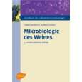 Mikrobiologie des Weines von Helmut Hans Dittrich und Manfred 