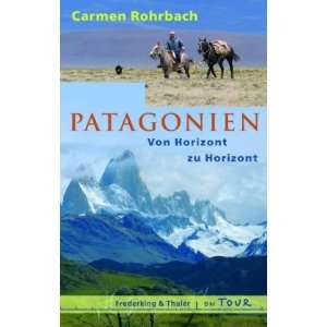    Von Horizont zu Horizont  Carmen Rohrbach Bücher