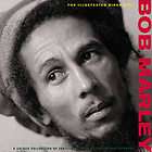 Bob Marley The Illustrated Biography (Classic Rare & U
