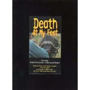  DEATH AT MY FEET African Hunting Video   VHS Sports 