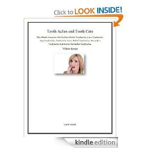 Tooth Aches and Tooth Care William Krygar  Kindle Store