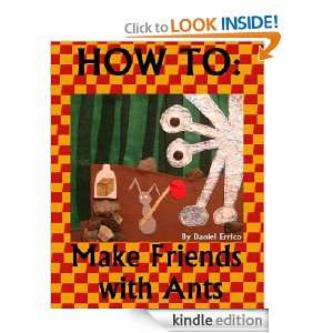 Como hacer amigos con hormigas (Bilingual: Espanol Version PLUS 