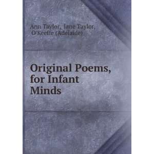   for Infant Minds Jane Taylor, OKeeffe (Adelaide) Ann Taylor Books