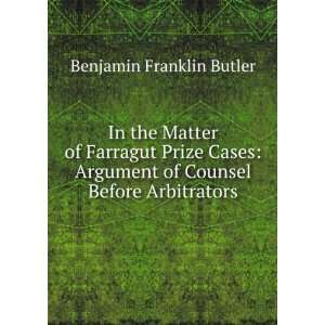  of Counsel Before Arbitrators Benjamin Franklin Butler Books