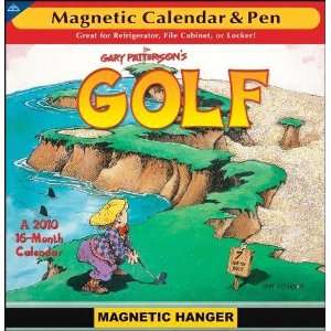 Gary Pattersons Golf 2010 Magnetic Mount Wall Calendar Publisher 