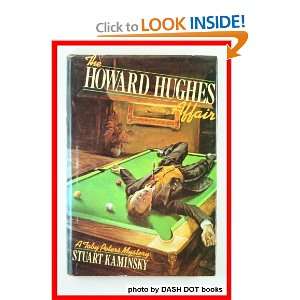  The Howard Hughes Affair A Toby Peters Mystery Stuart M 