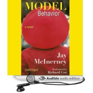   Behavior (Audible Audio Edition) Jay McInerney, Richard Cox Books