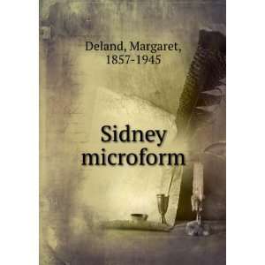  Sidney microform Margaret, 1857 1945 Deland Books