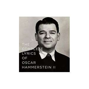  Complete Lyrics of Oscar Hammerstein II [HC,2008] Books