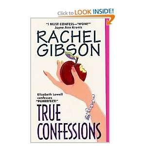  True Confessions (9780380814381) Rachel Gibson Books