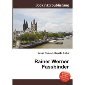  Rainer Werner Fassbinder Ronald Cohn Jesse Russell Books