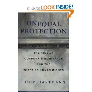   and the Theft of Human Rights [Hardcover] Thom Hartmann Books