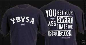 NEW YORK YANKEES Fans YBYSA Hate the Red Sox T SHIRT  