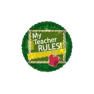  18 My Teacher Rules   Mylar Balloon Foil Health 