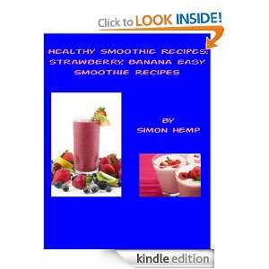 Healthy Smoothie Recipes Strawberry, Banana Easy Smoothie Recipes 