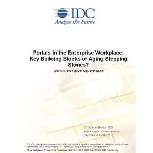  Portals in the Enterprise Workplace Key Building Blocks 